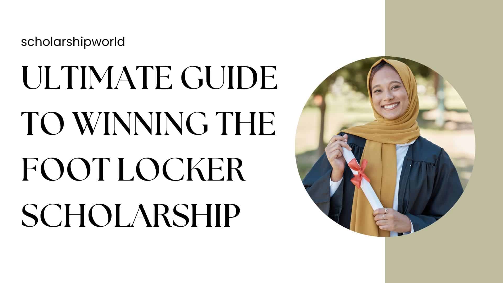 Ultimate Guide to Winning the Foot Locker Scholarship