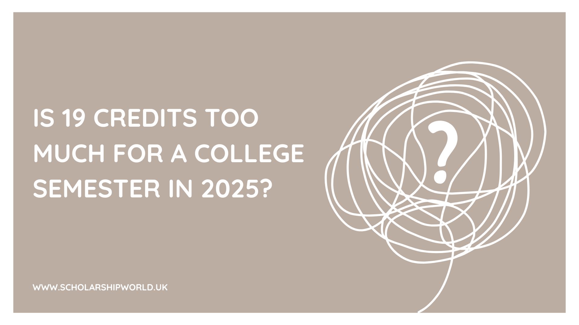 Is 19 Credits Too Much for a College Semester in 2025