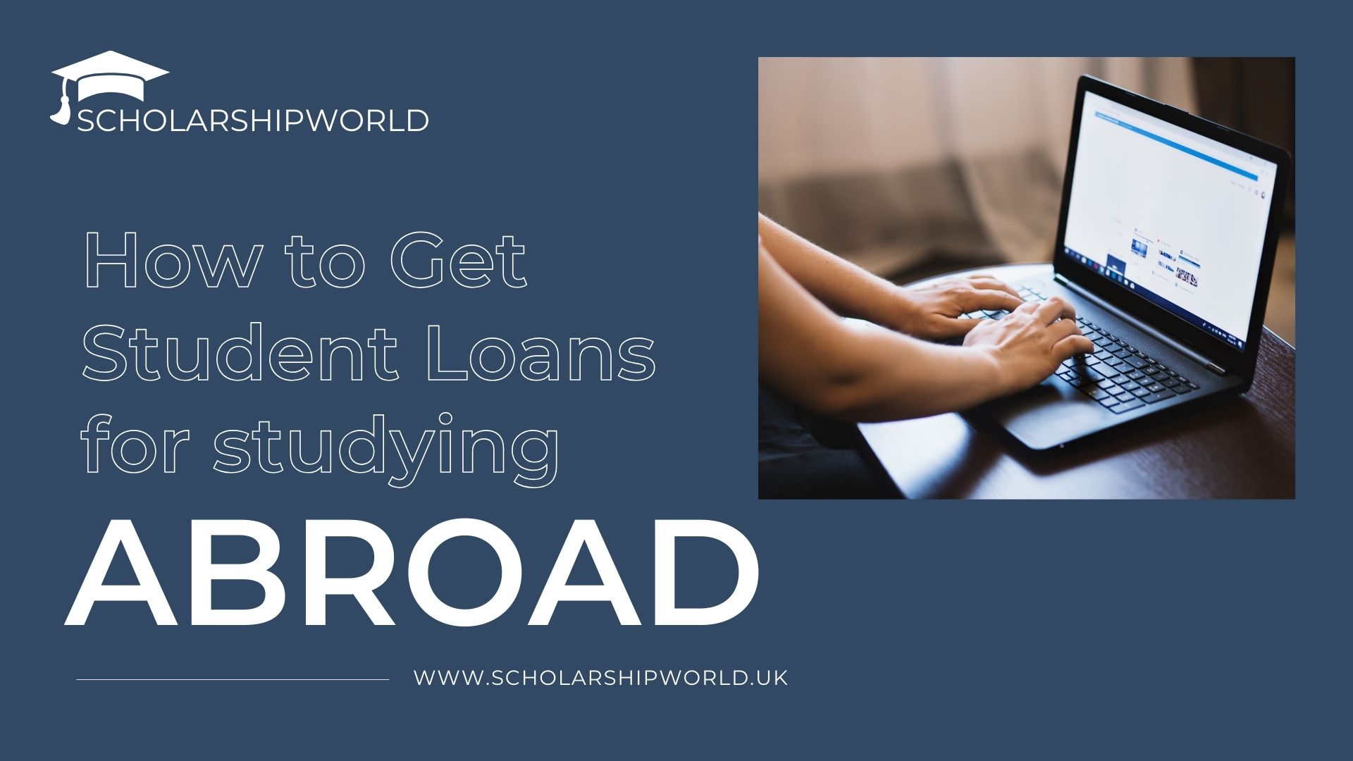 How to Get Student Loans for Studying Abroad (Even Without Funds)
