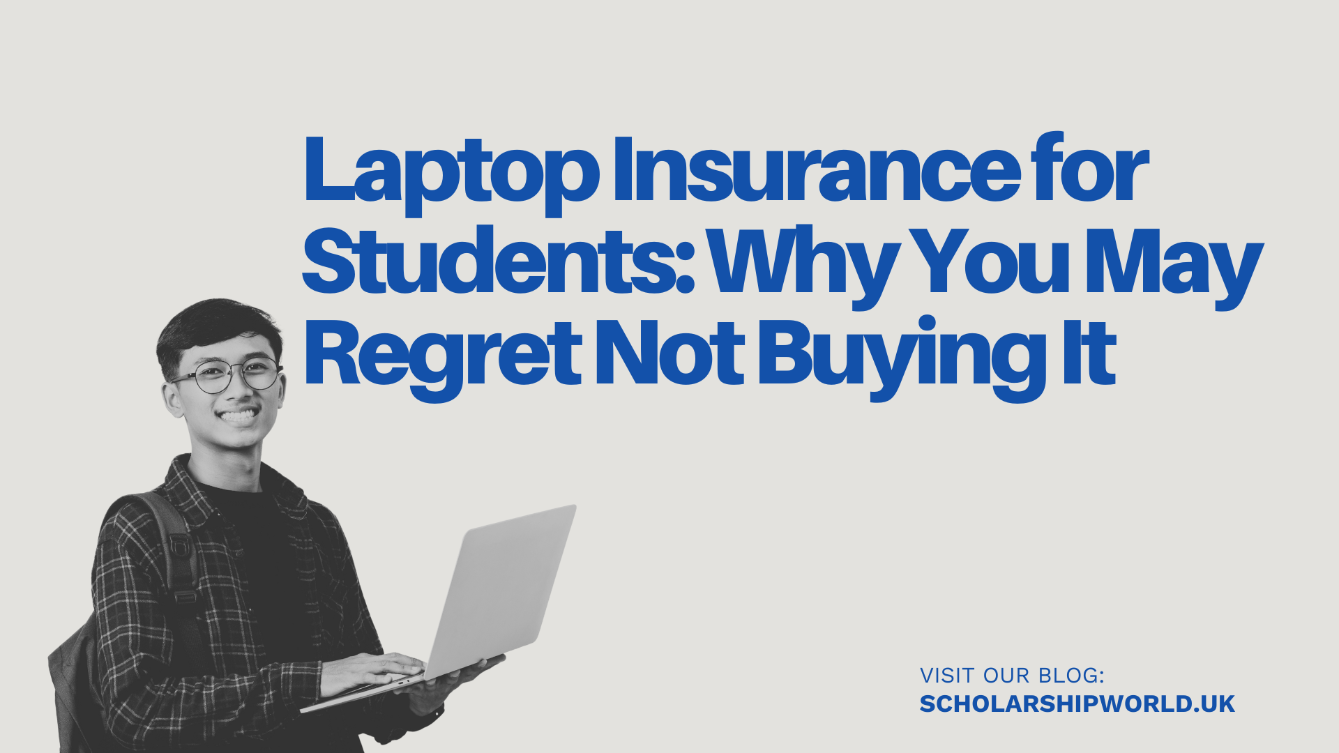 Laptop Insurance for Students Why You May Regret Not Buying It